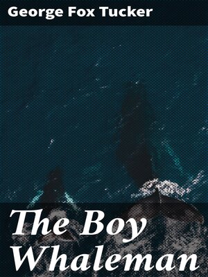 cover image of The Boy Whaleman